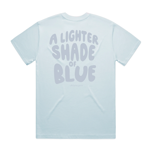 A Lighter Shade of Blue Unisex Blue Tee