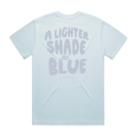 A Lighter Shade of Blue Unisex Blue Tee